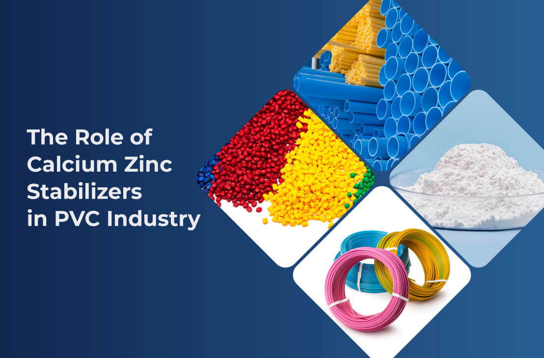 Role Of Calcium Zinc Stabilisers in PVC Industry